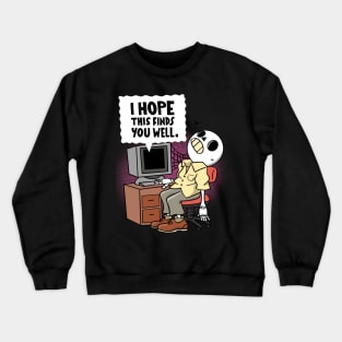 Slow Day at the Office Crewneck Sweatshirt